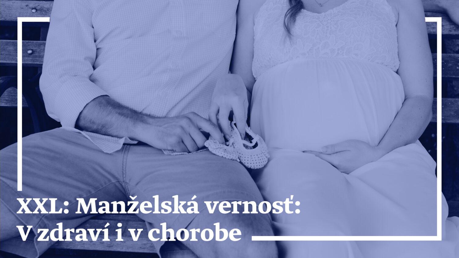 Manželská vernosť: V zdraví i v chorobe