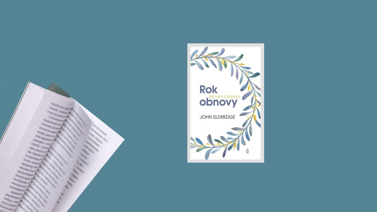 Recenzia_John Eldredge: Rok obnovy