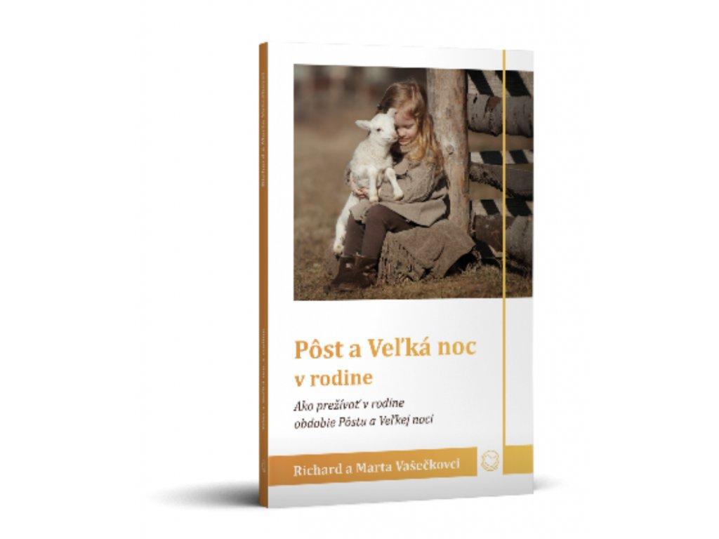 Slávenie Pôstu a Veľkej noci s rodinou