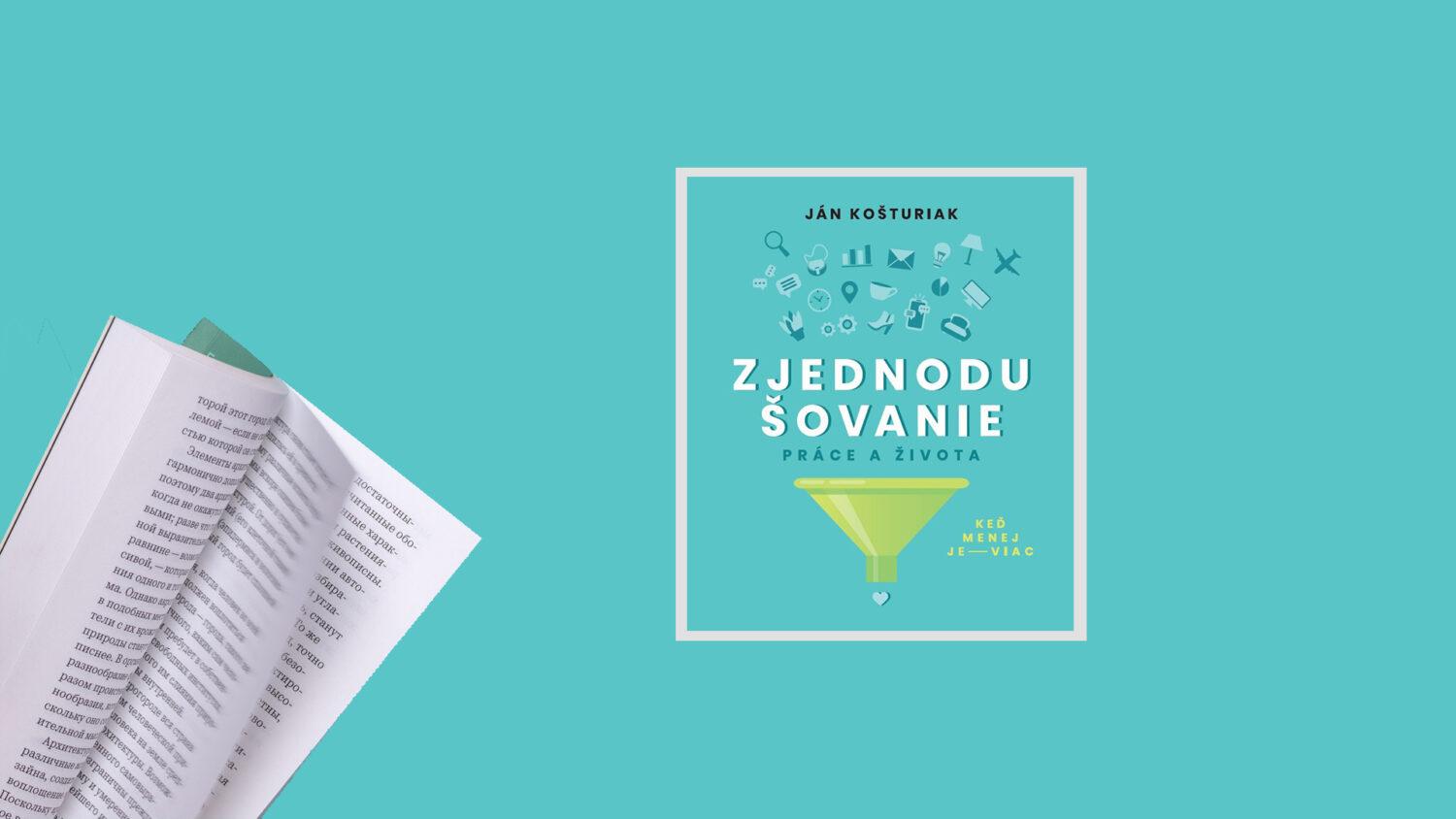 Recenzia_Ján Košturiak: Zjednodušovanie práce a života