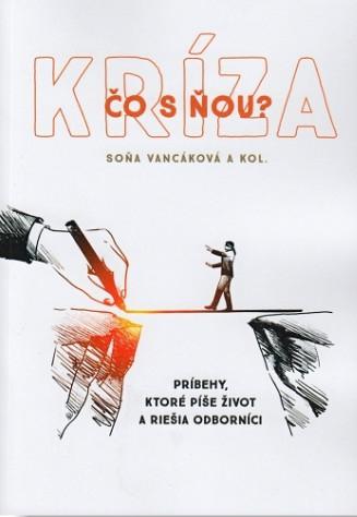 Recenzia_Soňa Vancáková a kol.: Kríza – čo s ňou?