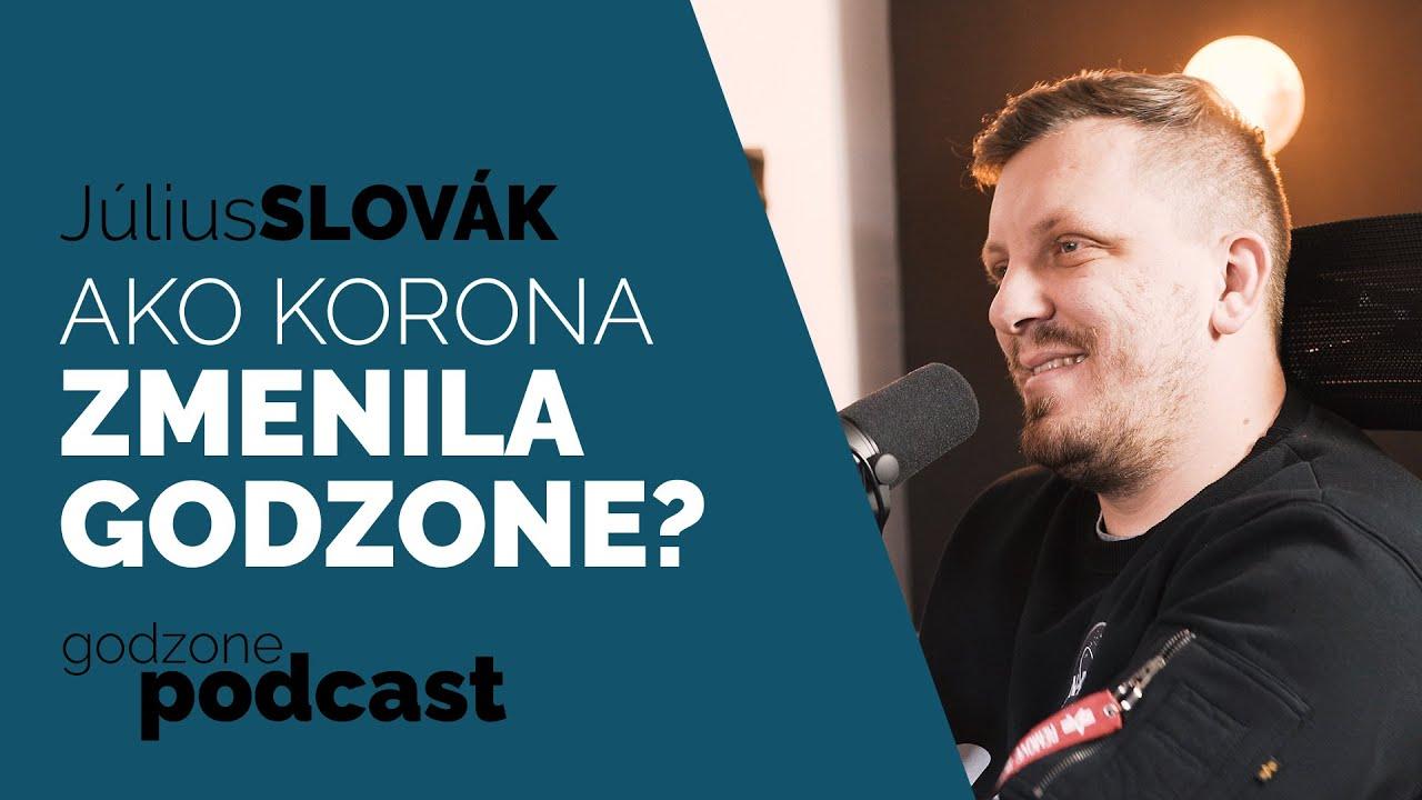 Július Slovák: Ako korona zmenila Godzone?