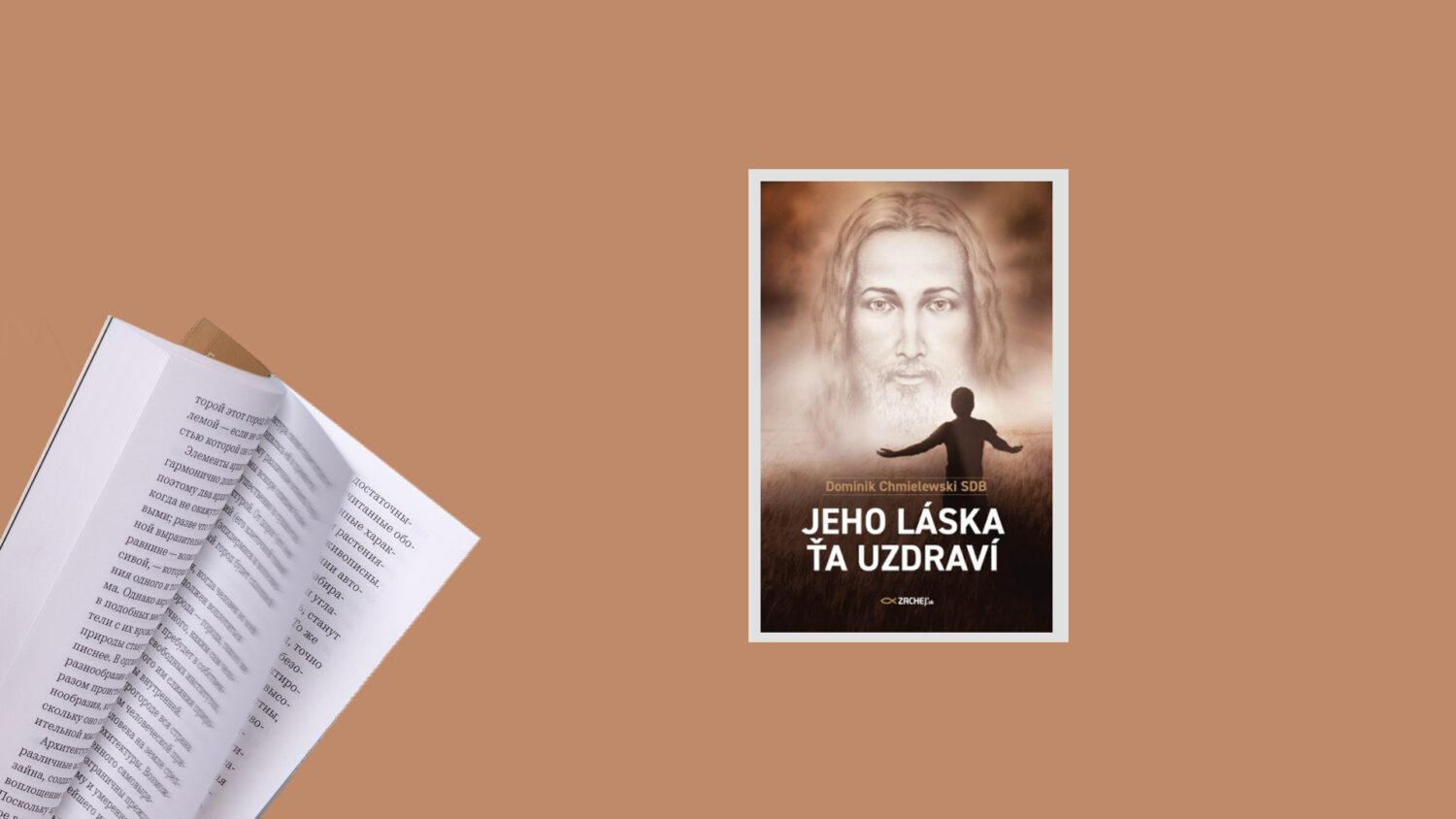 recenzia_Dominik Chmielewski, SDB: Jeho láska ťa uzdraví