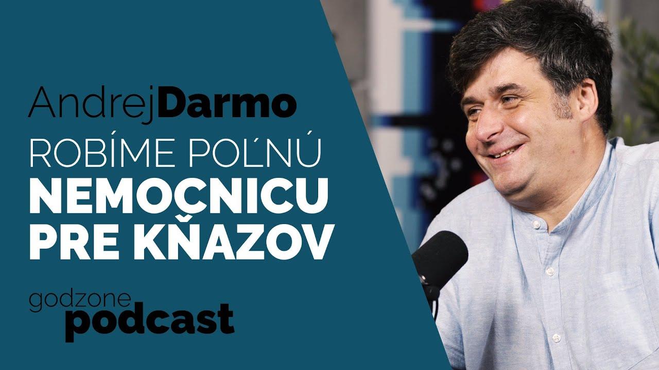 Godzone podcast_Andrej Darmo: Robíme poľnú nemocnicu pre kňazov