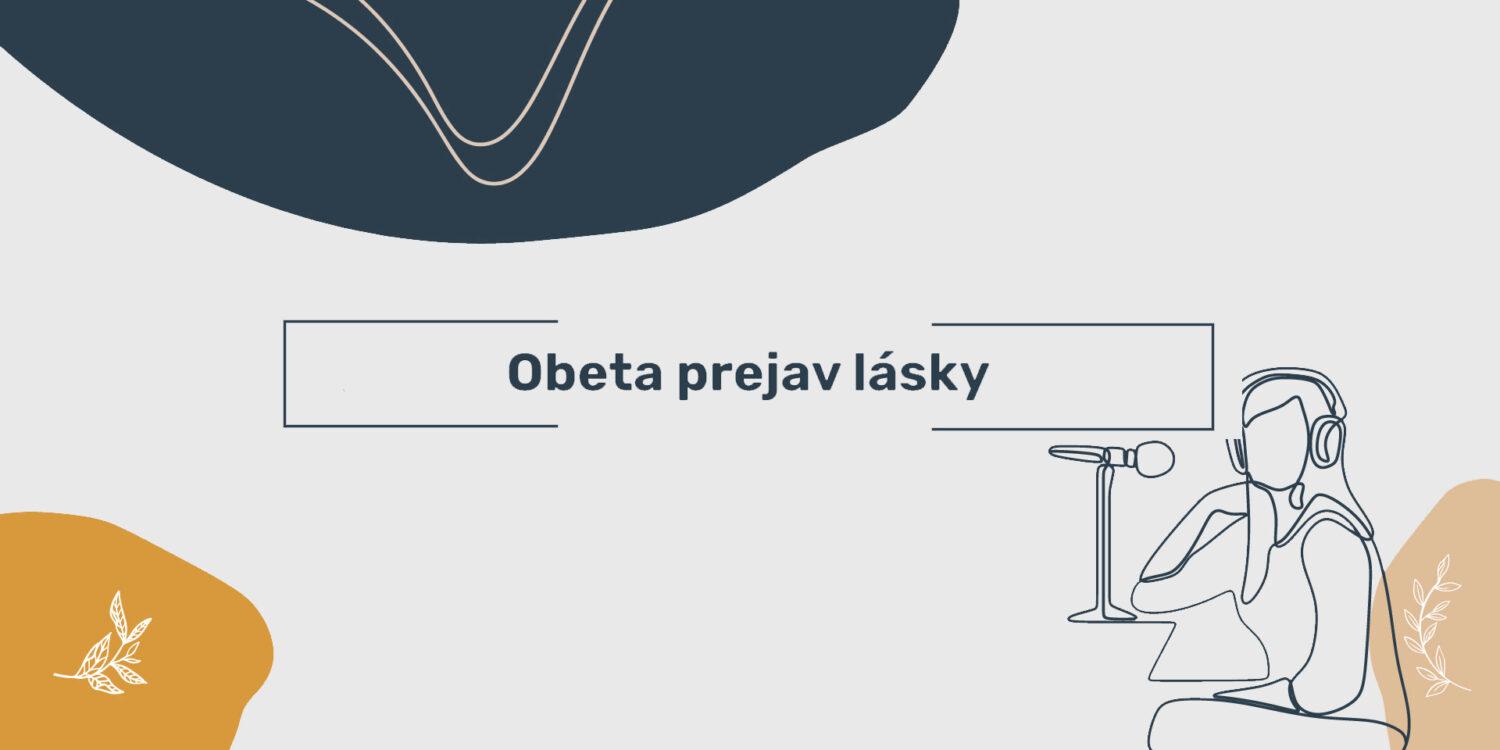 Spolcast: Obeta prejav lásky