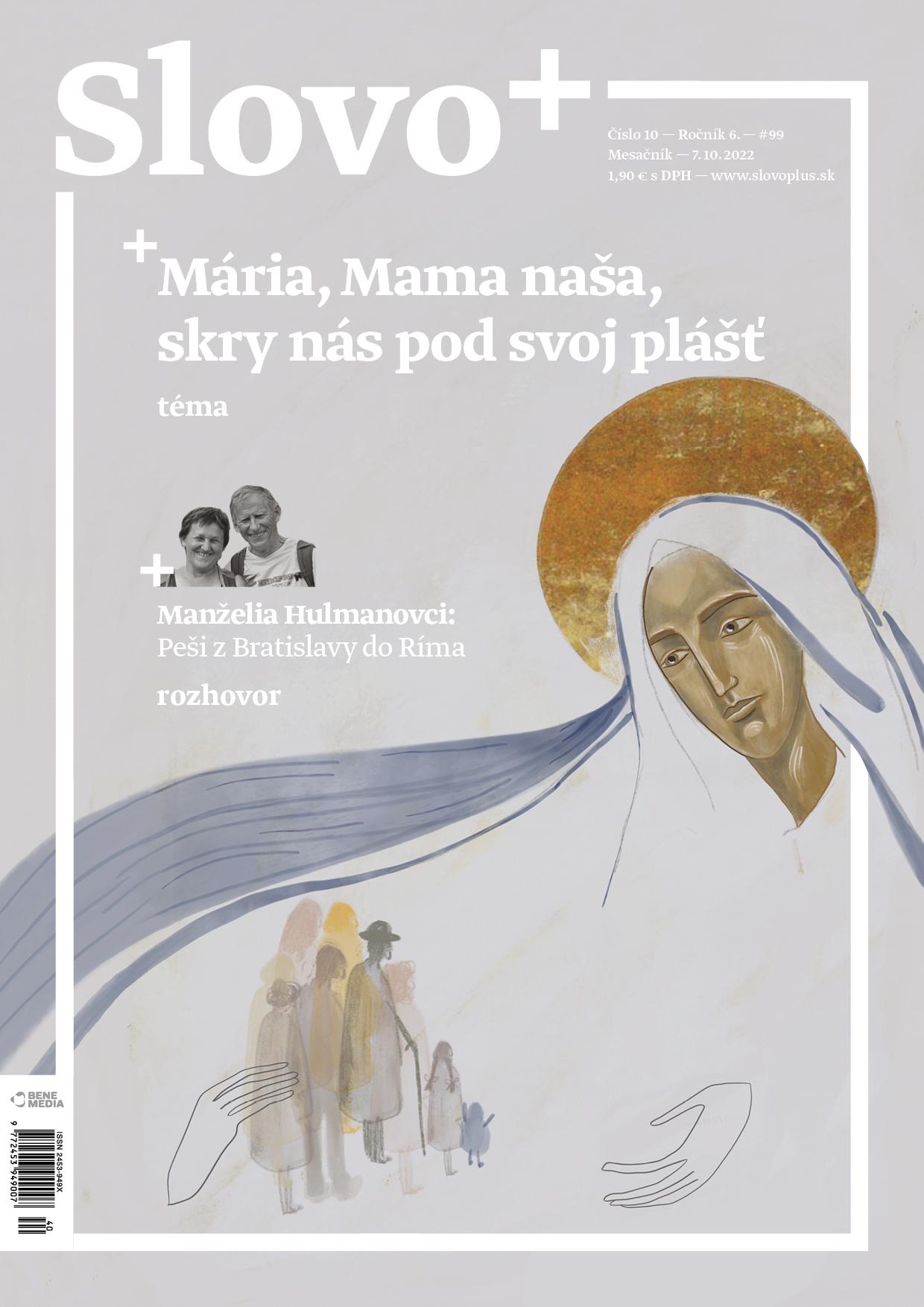Mária, Mama naša, skry nás pod svoj plášť