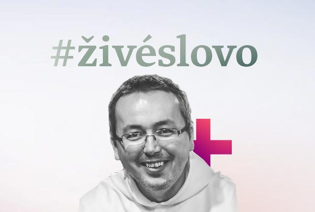 Sme povolaní kontemplovať dokonalý Obraz