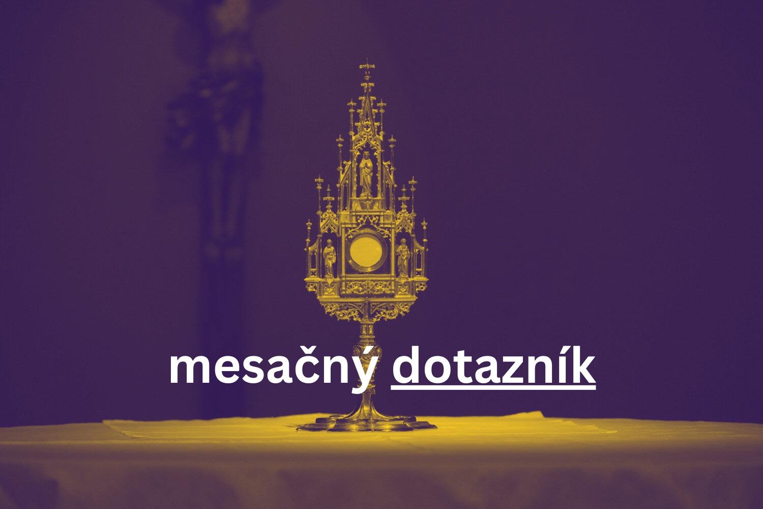 Čitateľský dotazník 1/23: Veríte v to, že Boh je živý a prítomný v Eucharistii?