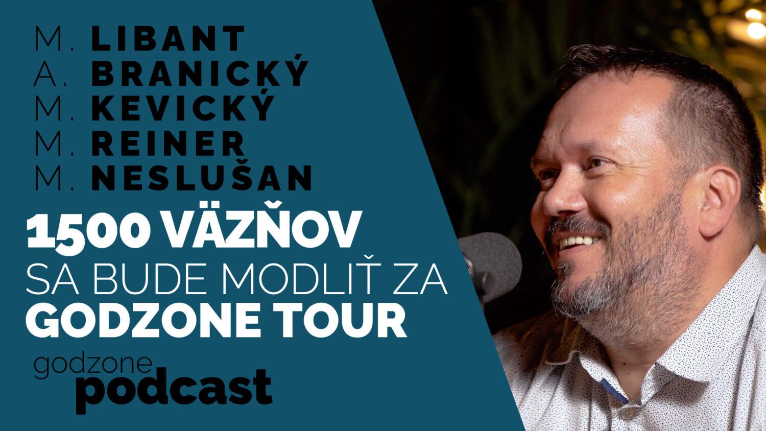 Godzone podcast_ 1500 väzňov sa bude modliť za Godzone tour