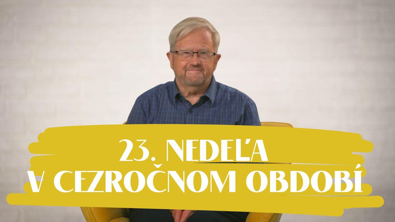 NEDEĽA UŽ V SOBOTU | Robert de Hoxar | 23. nedeľa v Cezročnom období