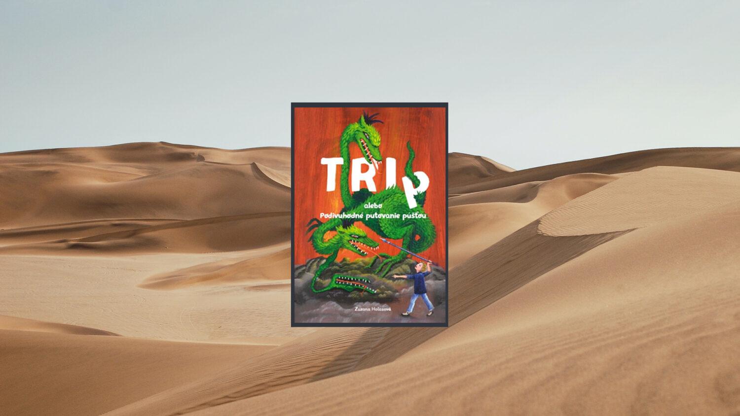 Tip na knihu: Epický návod na prežitie v púšti