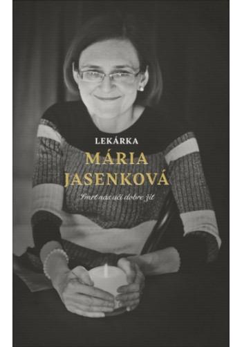 Lekárka Mária Jasenková: Je možné prijať smrť vlastného dieťaťa?